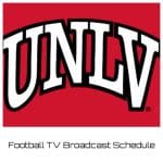 UNLV Runnin' Rebels Football TV Broadcast Schedule