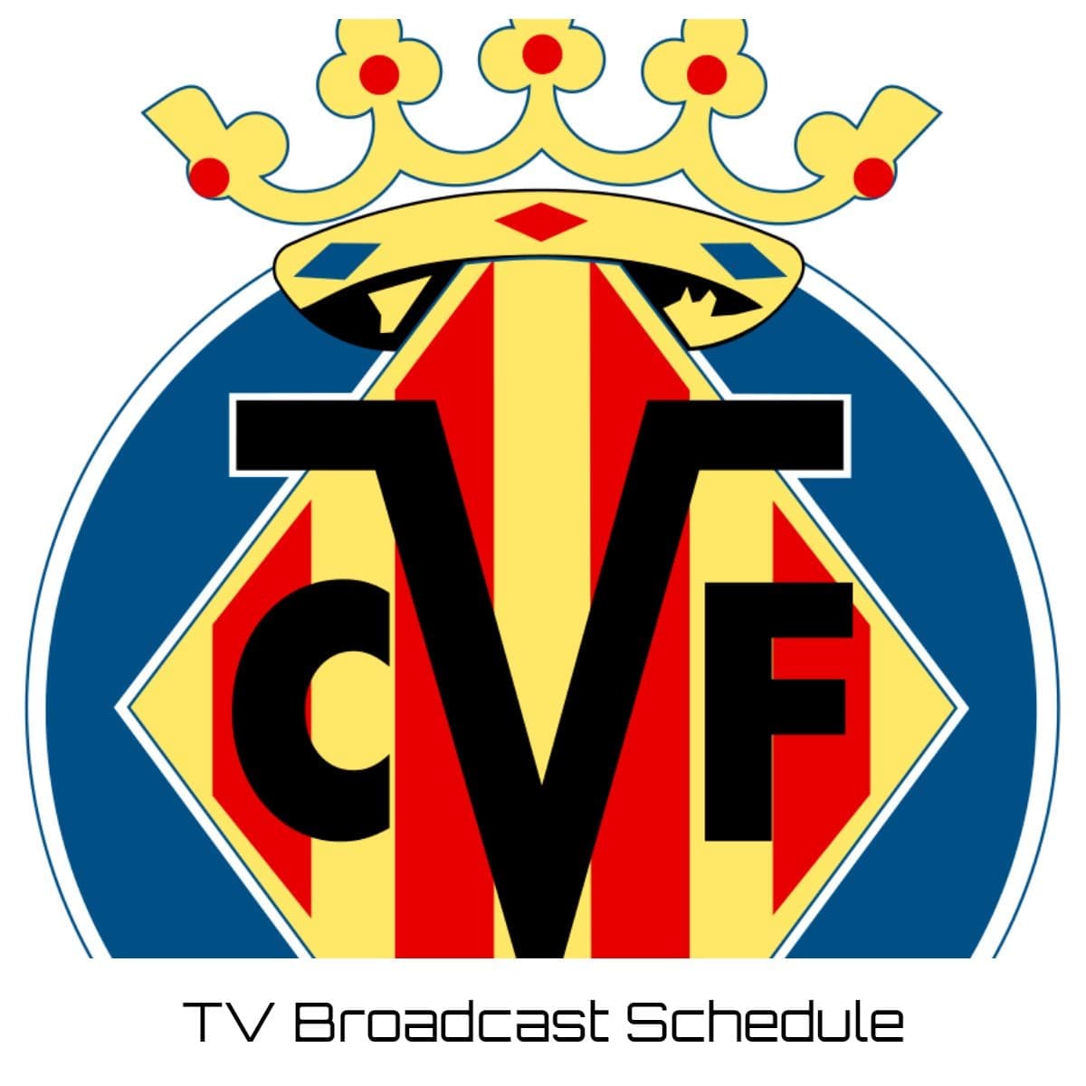 Villarreal TV Broadcast Schedule