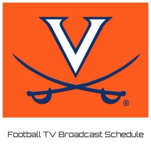 Virginia Cavaliers Football TV Broadcast Schedule