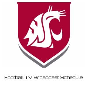 Washington State Cougars Football TV Broadcast Schedule