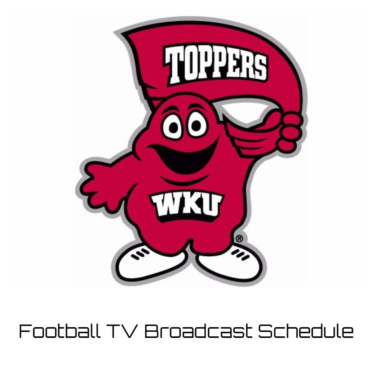 Western Kentucky Hilltoppers Football TV Broadcast Schedule