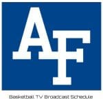 Air Force Falcons Basketball TV Broadcast Schedule