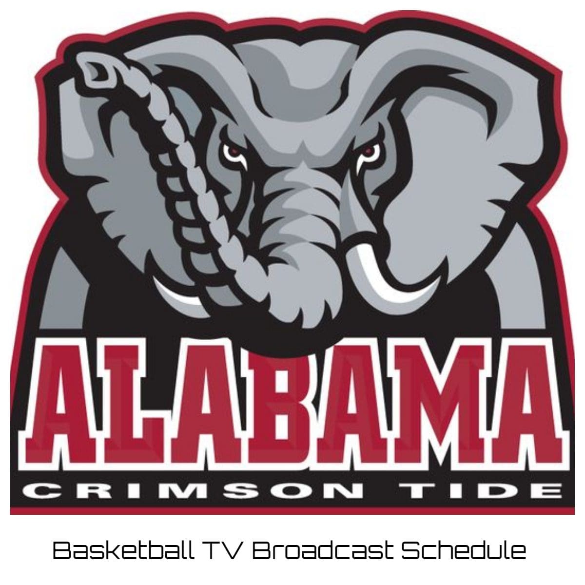 Alabama Crimson Tide Basketball TV Broadcast Schedule