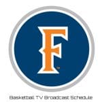Cal State Fullerton Titans Basketball TV Broadcast Schedule