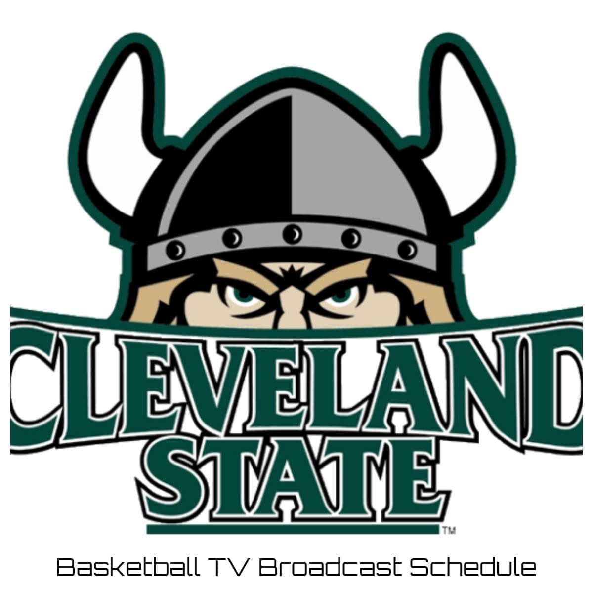 Cleveland State Vikings Basketball TV Broadcast Schedule 2021 22 