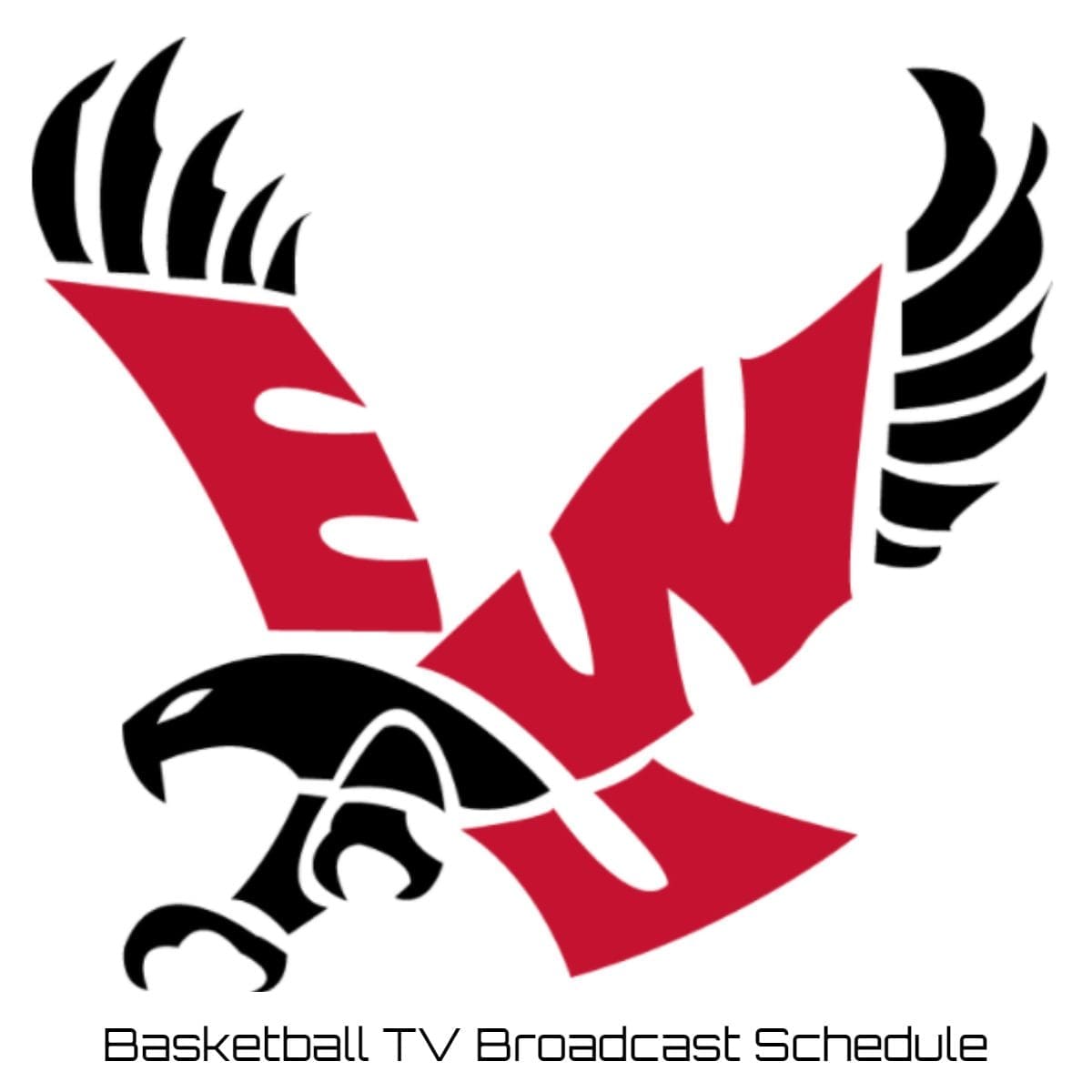 Eastern Washington Eagles Basketball TV Broadcast Schedule