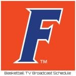 Florida Gators Basketball TV Broadcast Schedule