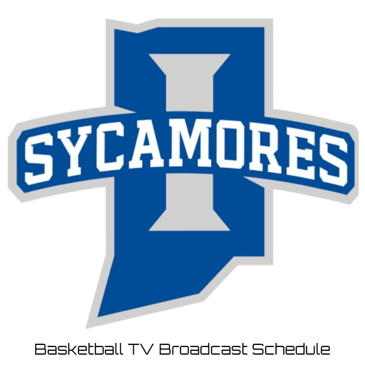 Indiana State Sycamores Basketball TV Broadcast Schedule