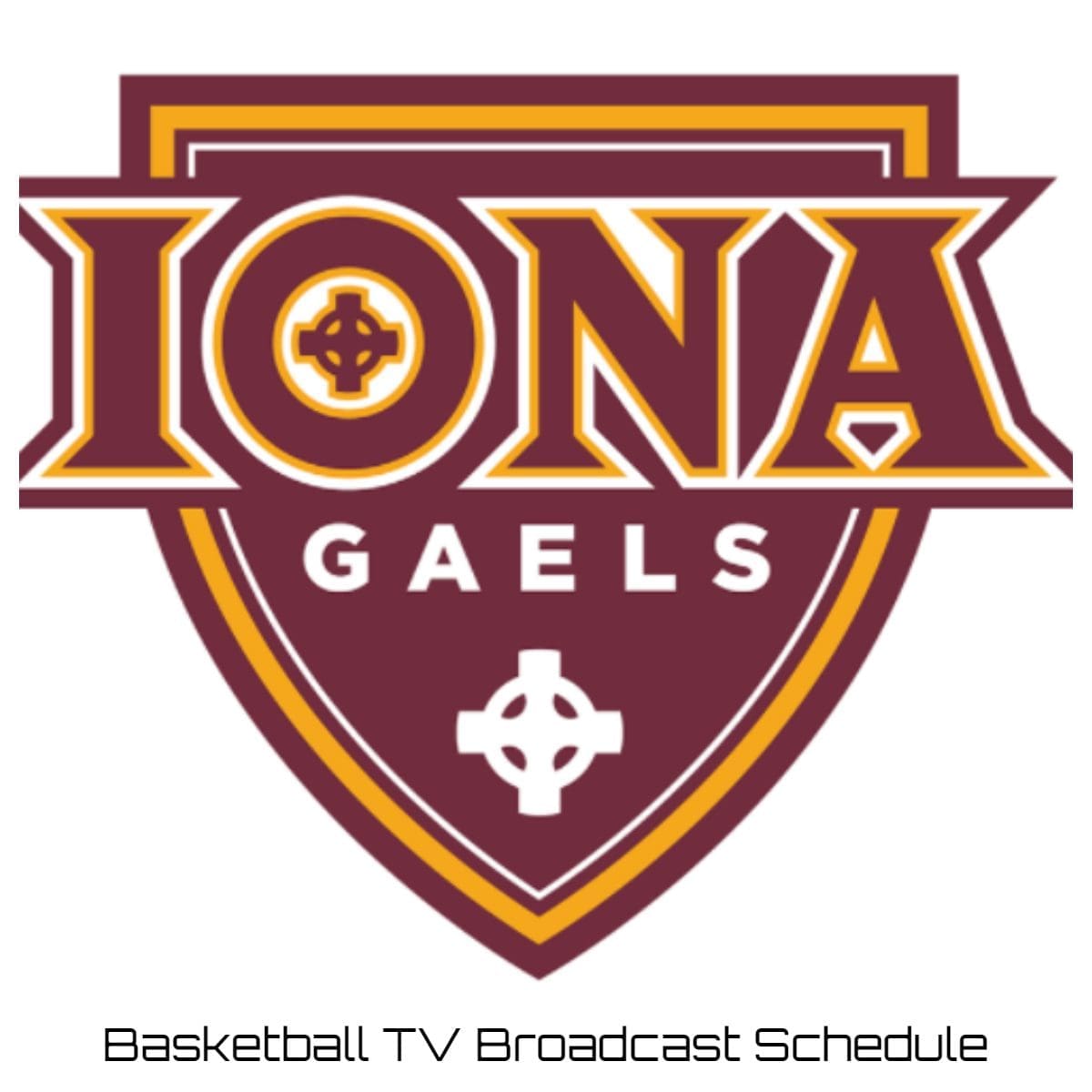 Iona Gaels Basketball TV Broadcast Schedule