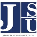 Jackson State Tigers Basketball TV Broadcast Schedule