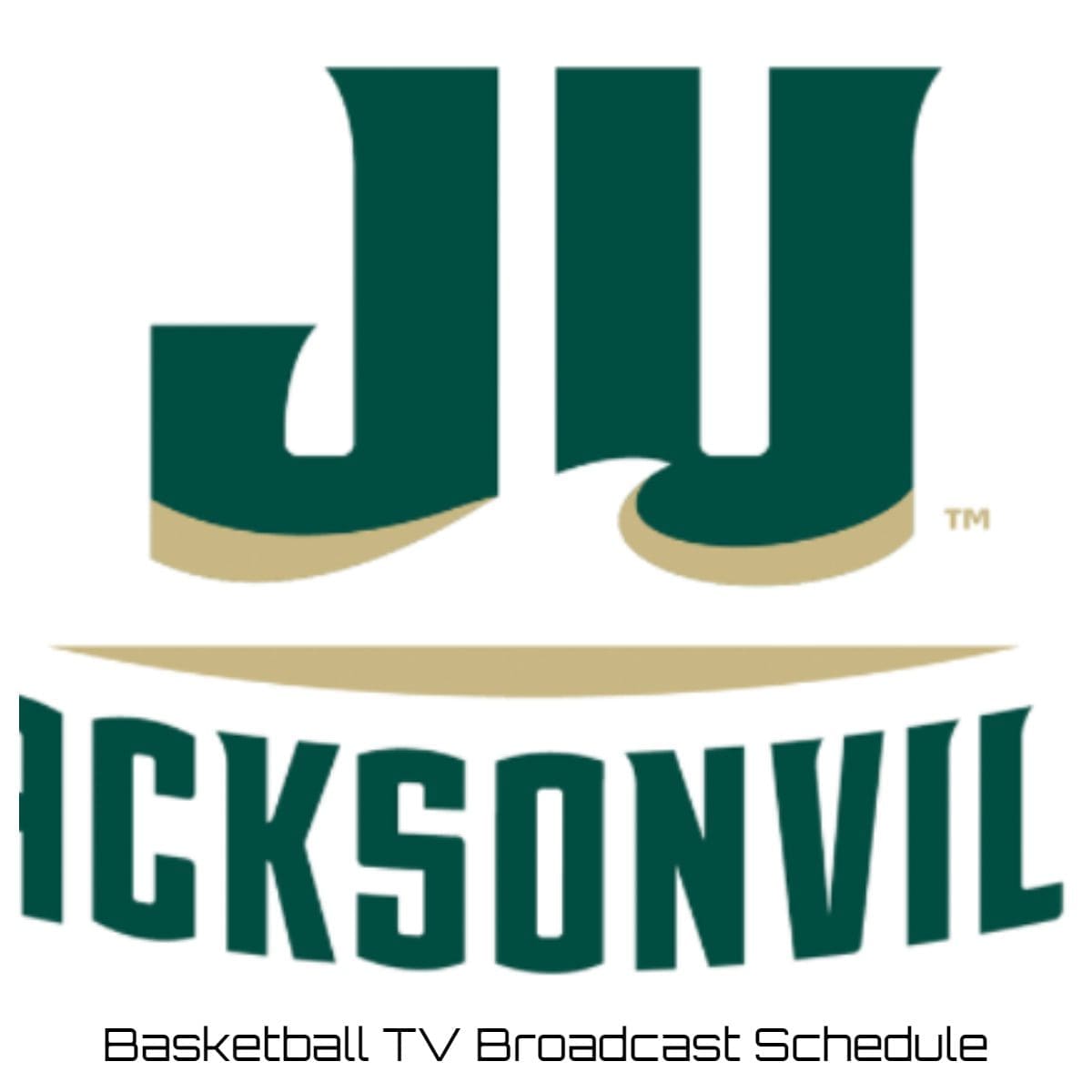 Jacksonville Dolphins Basketball TV Broadcast Schedule