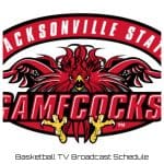 Jacksonville State Gamecocks Basketball TV Broadcast Schedule