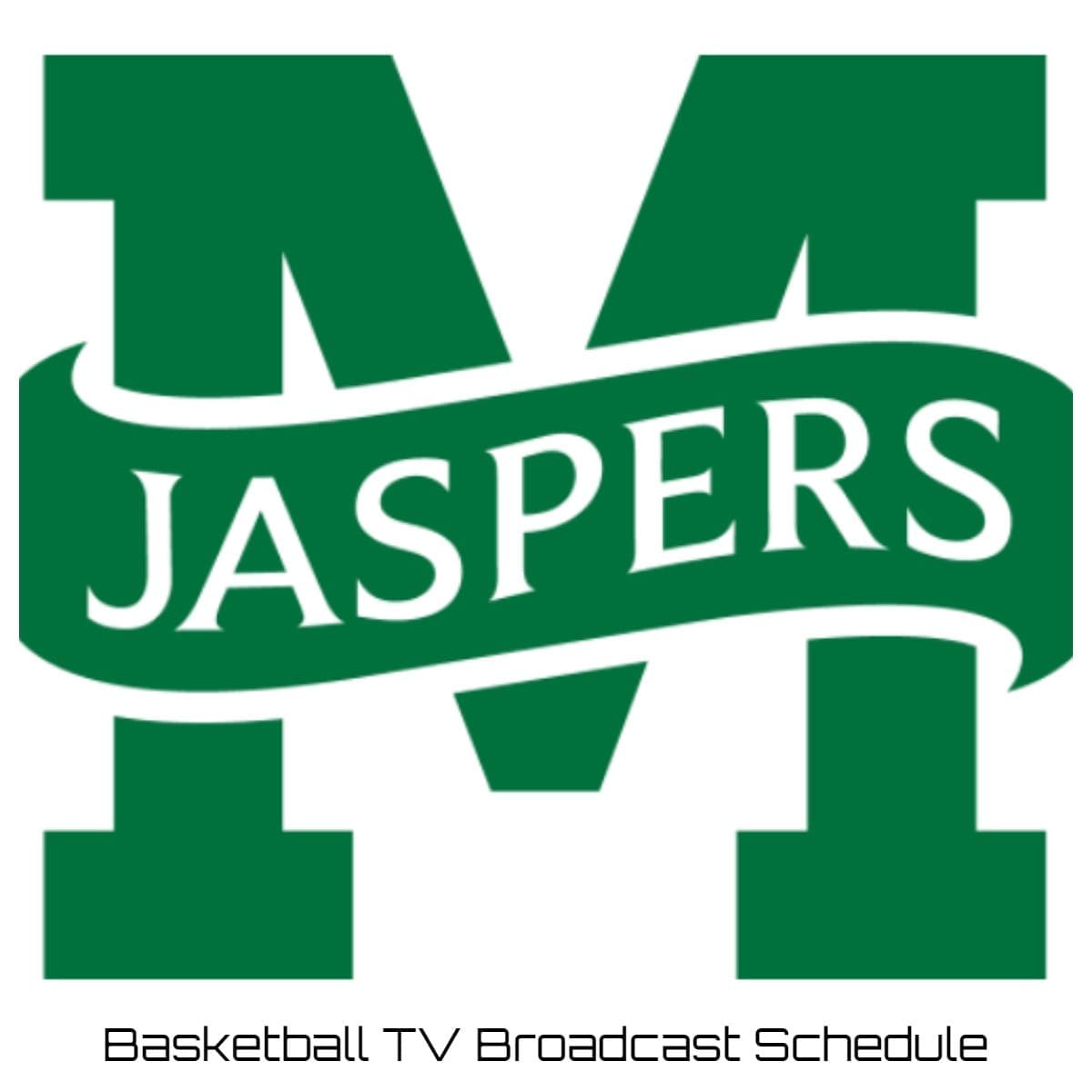 Manhattan Jaspers Basketball TV Broadcast Schedule