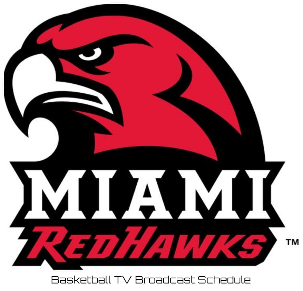 Miami RedHawks Basketball TV Broadcast Schedule 202223 Printable PDF