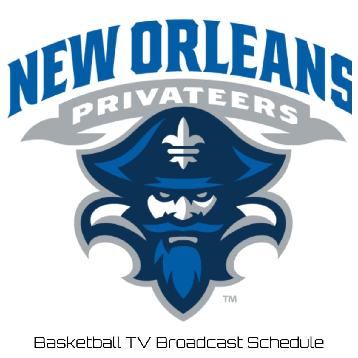 New Orleans Privateers Basketball TV Broadcast Schedule