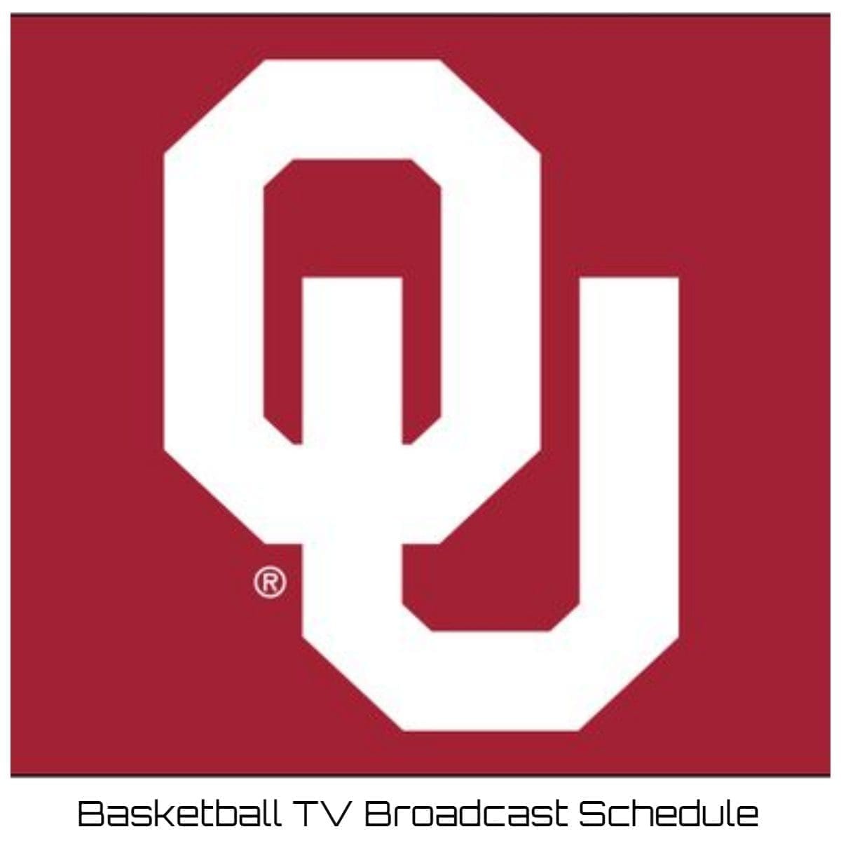 Oklahoma Sooners Basketball TV Broadcast Schedule 202223 Printable PDF