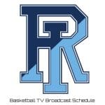 Rhode Island Rams Basketball TV Broadcast Schedule