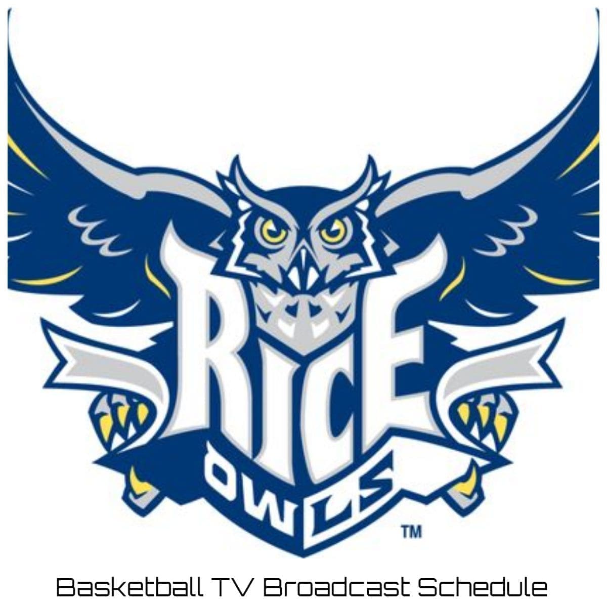 Rice Owls Basketball TV Broadcast Schedule 202223 Printable PDF
