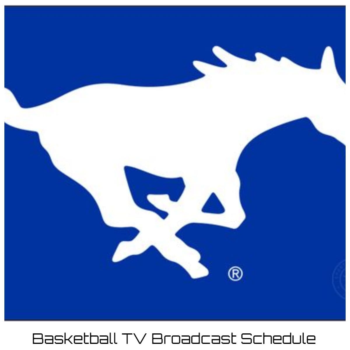 SMU Mustangs Basketball TV Broadcast Schedule