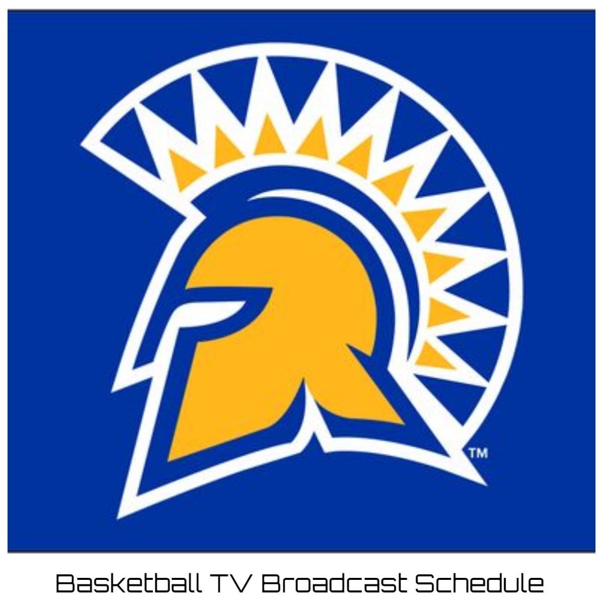 San Jose State Spartans Basketball TV Broadcast Schedule