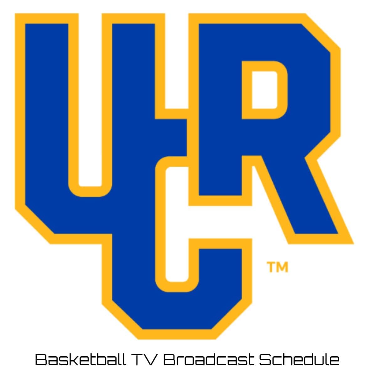UC Riverside Highlanders Basketball TV Broadcast Schedule