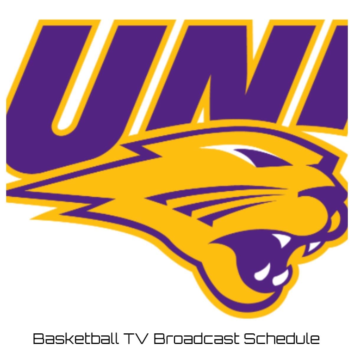 UNI Panthers Basketball TV Broadcast Schedule