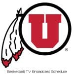 Utah Utes Basketball TV Broadcast Schedule