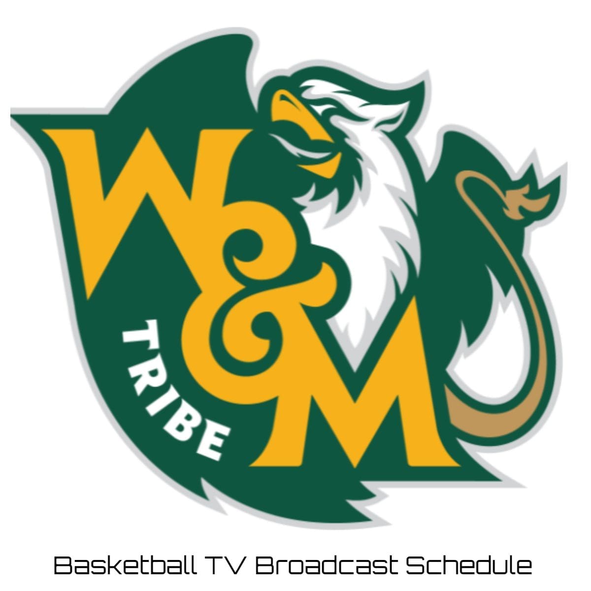 William & Mary Tribe Basketball TV Broadcast Schedule