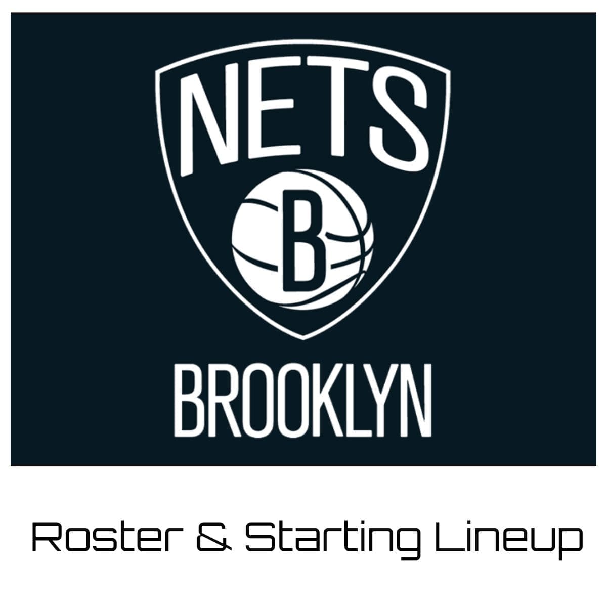Brooklyn Nets Roster 202425 Updated Depth Chart
