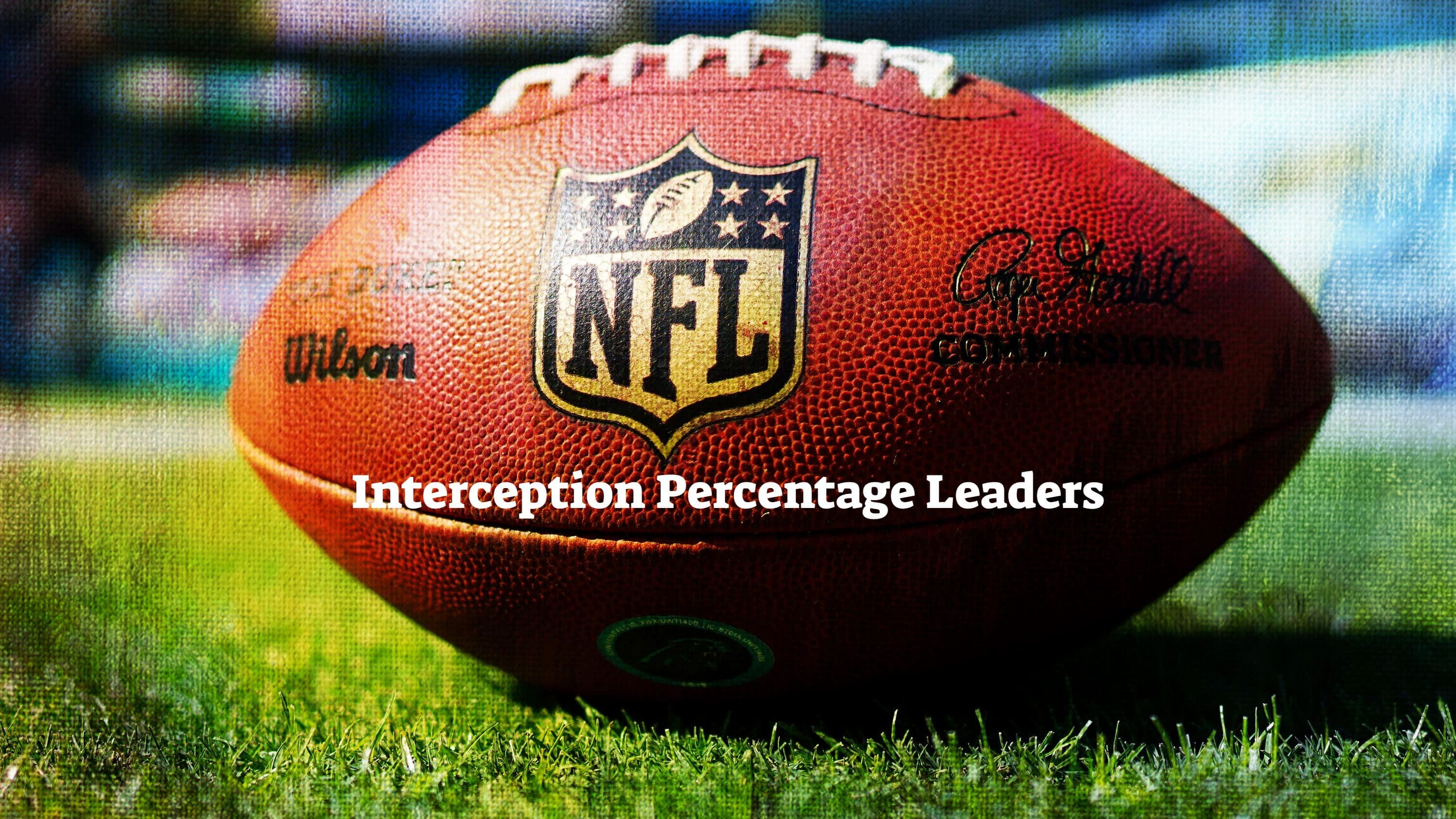 NFL Interception Percentage Leaders 2023? Team Rankings