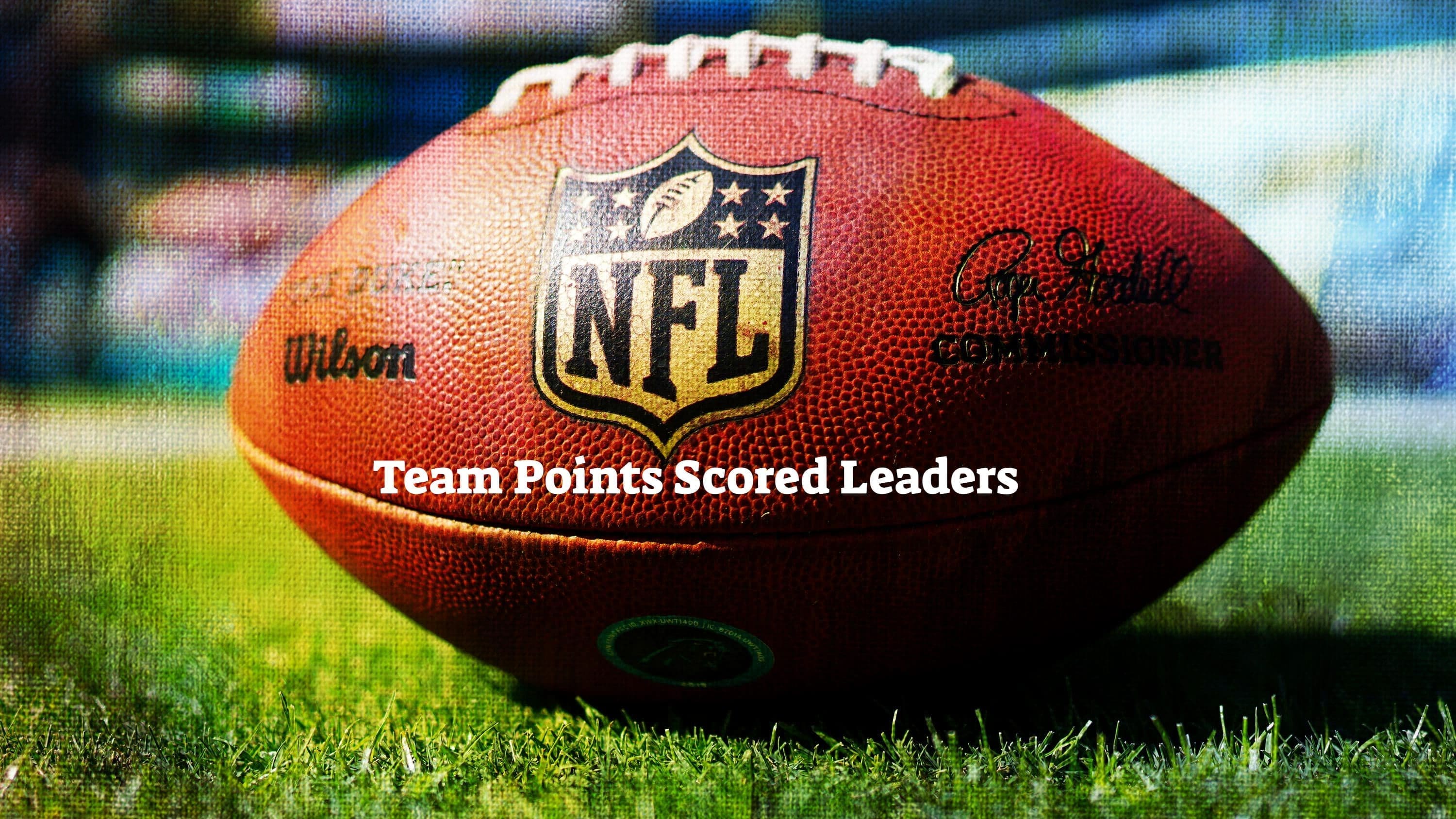NFL Team Points Scored Leaders