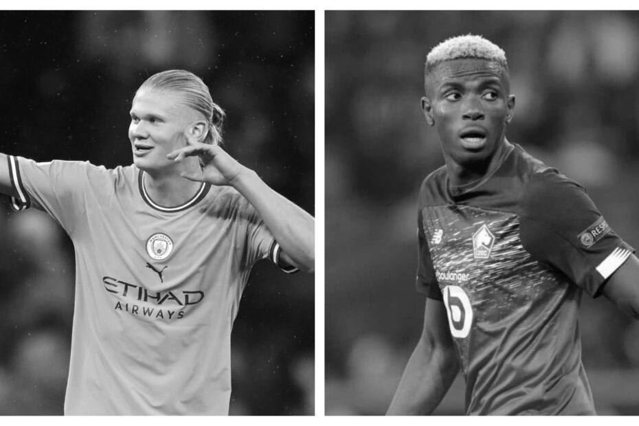 Erling Haaland vs Victor Osimhen Stats