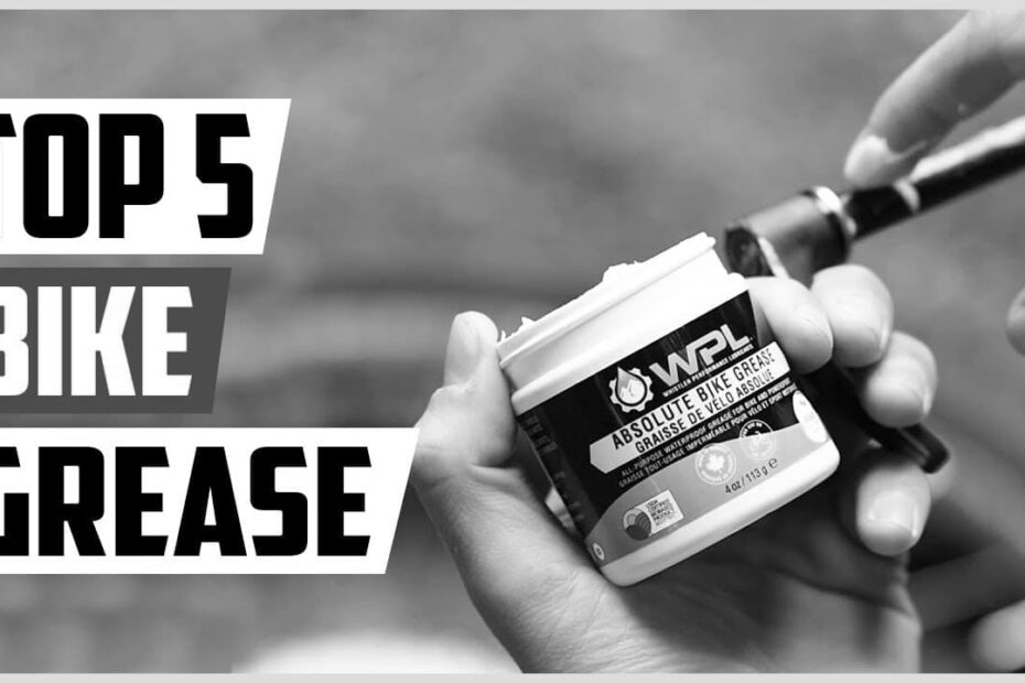 Best Bike Grease